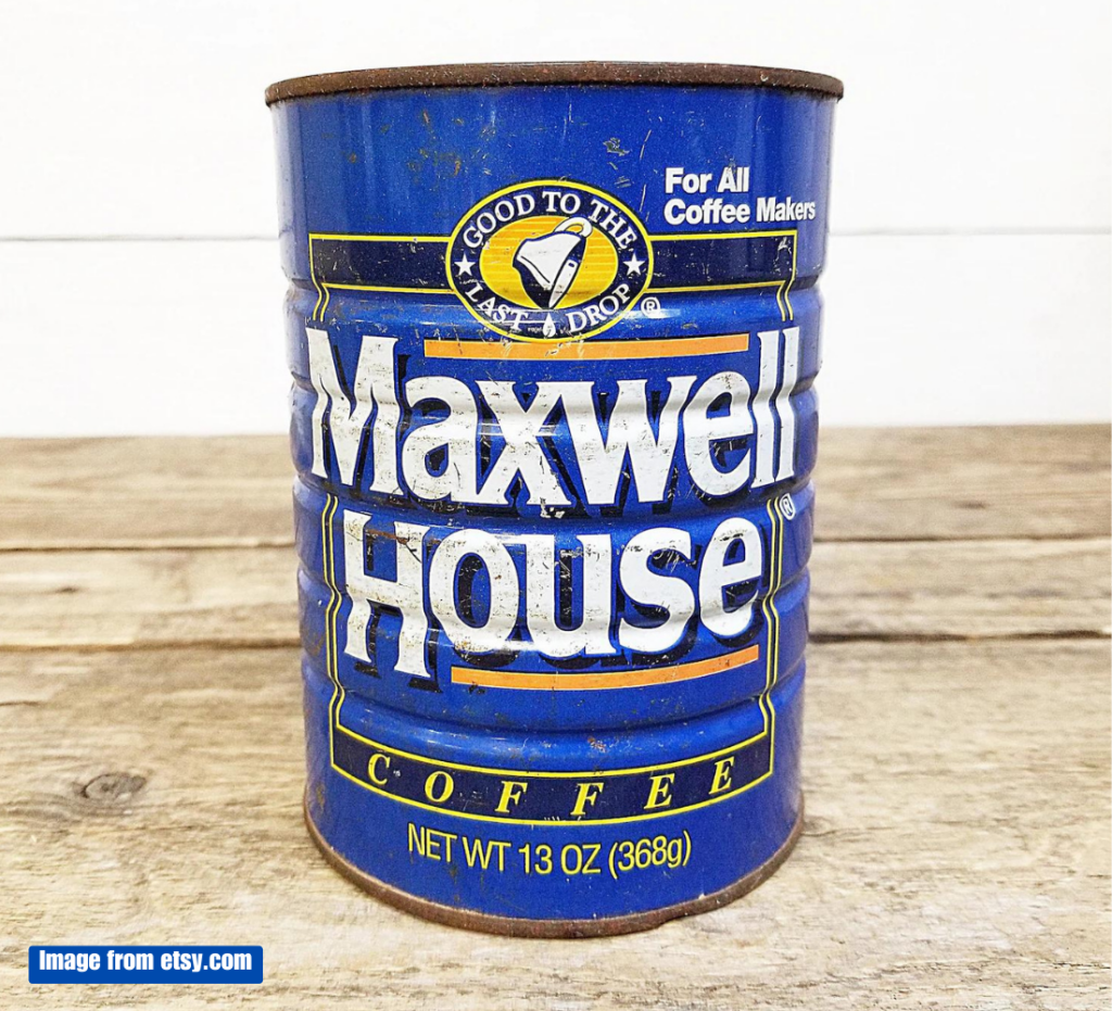 Old Maxwell coffee can